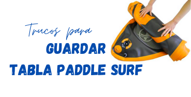 mejor forma de guardar una tabla paddle surf